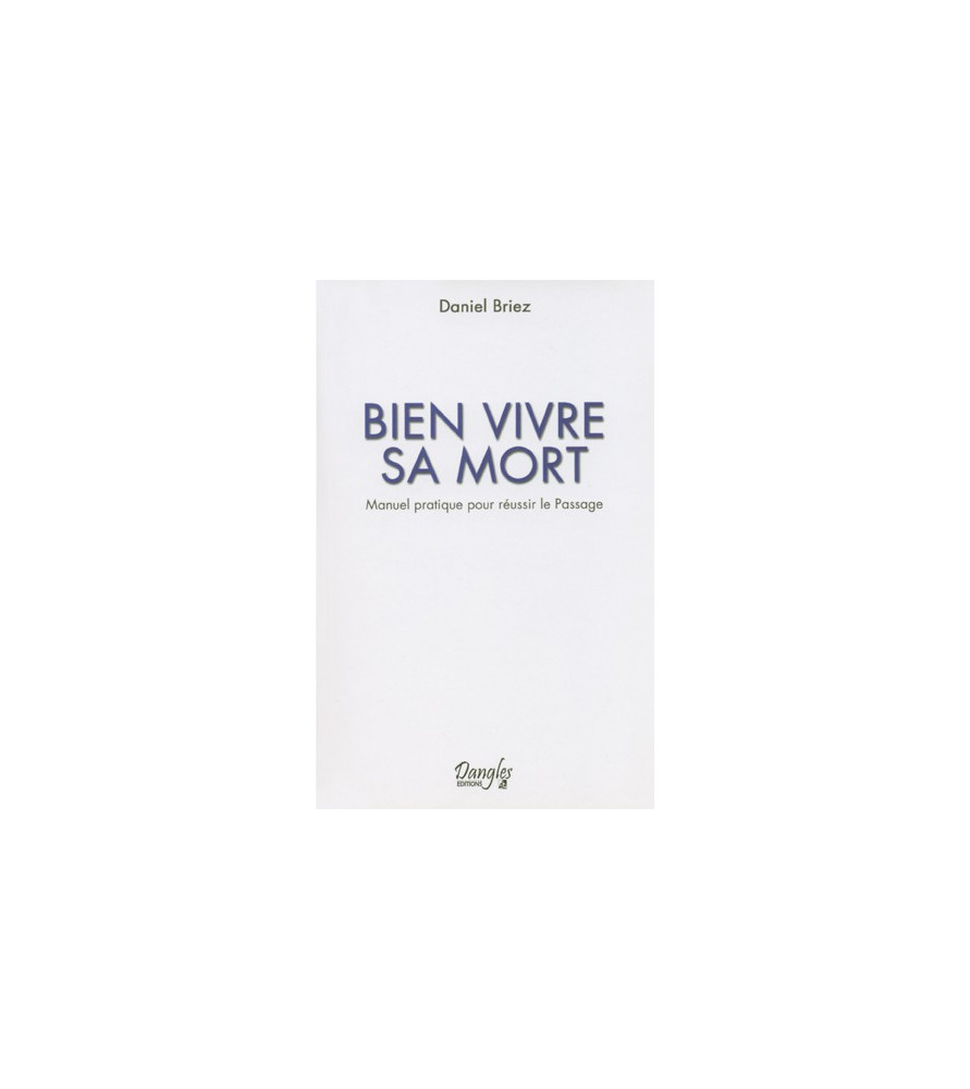 bien vivre sa mort bien vivre sa mort